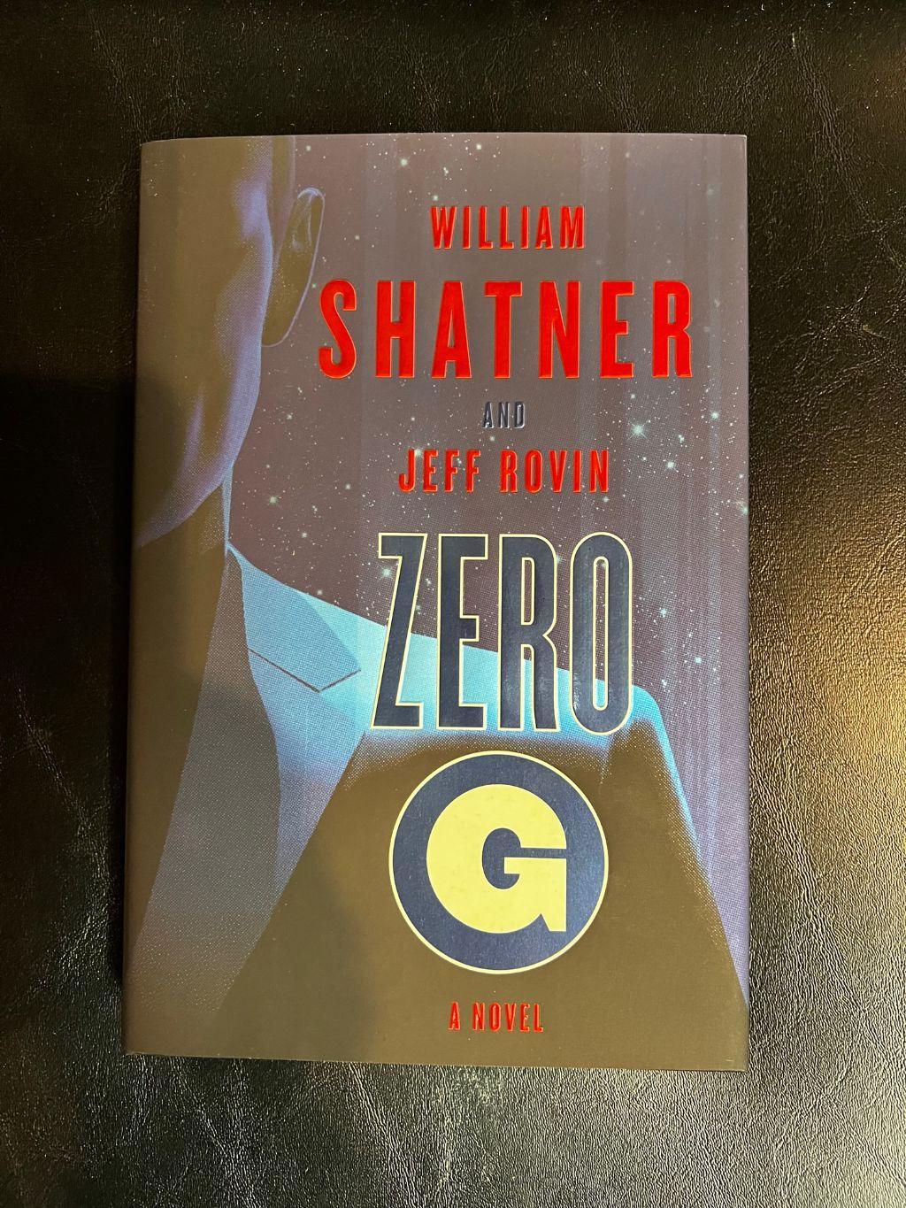 Zero G Novel - signed by Mr. Shatner