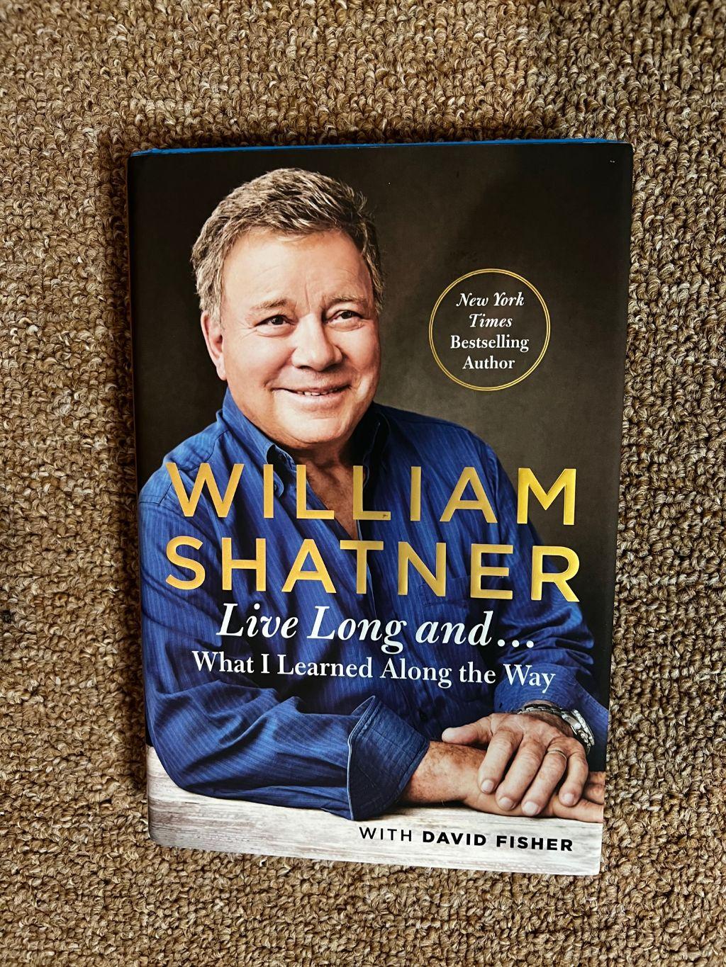 Live Long And...book - signed by Mr. Shatner