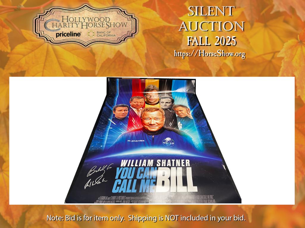 You Can Call Me Bill One Sheet signed by Mr. Shatner...