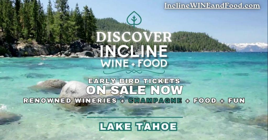 2 tickets to Incline Wine + Food Lake Tahoe, September 7, 2024