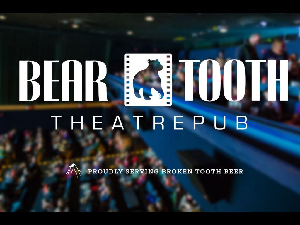 Bear Tooth Gift Card & Movie Tickets + Passes to...