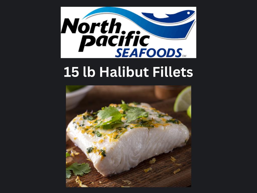 15 lb Halibut Fillets from Pacific Seafoods