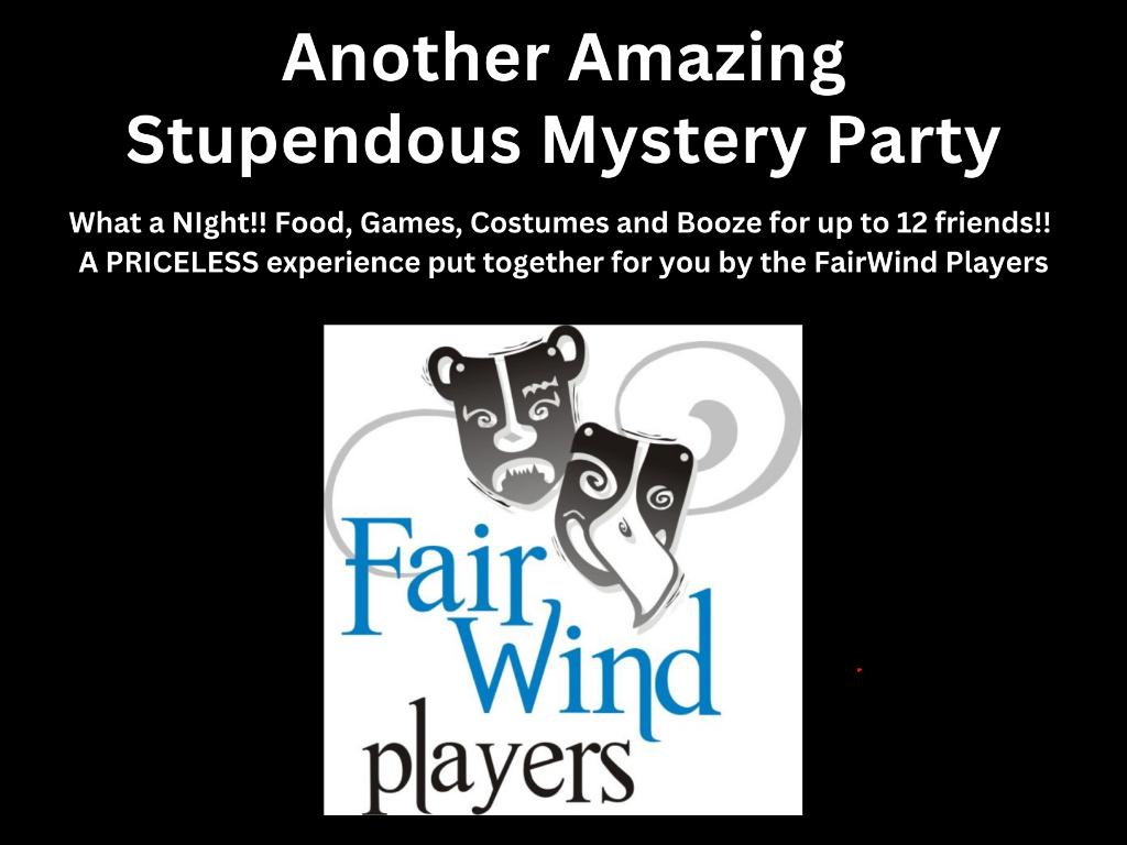 Another Amazing Stupendous Mystery Party