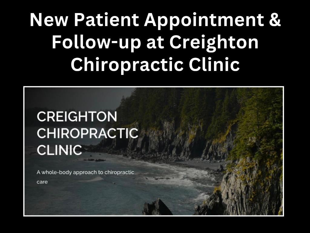 Gift Certificate for New Patient Appointment & Follow-up at Creighton Chiropractic Clinic