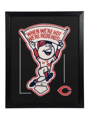 WHEN WE'RE HOT, WE'RE REDS HOT REPLICA PENNANT FRAME...