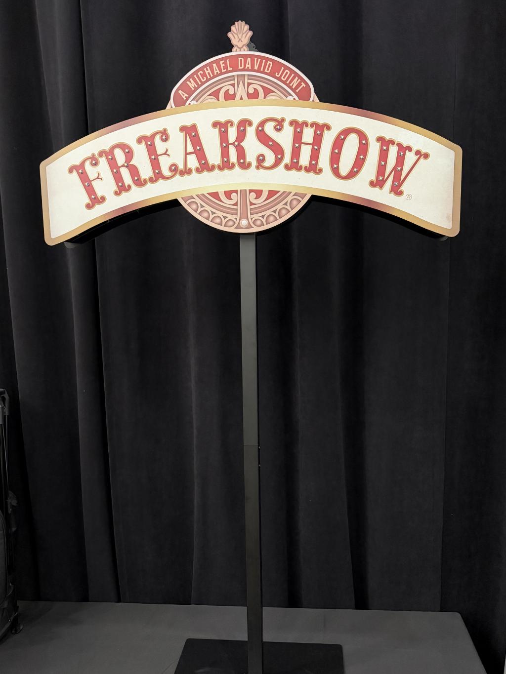 Freakshow Display Sign
