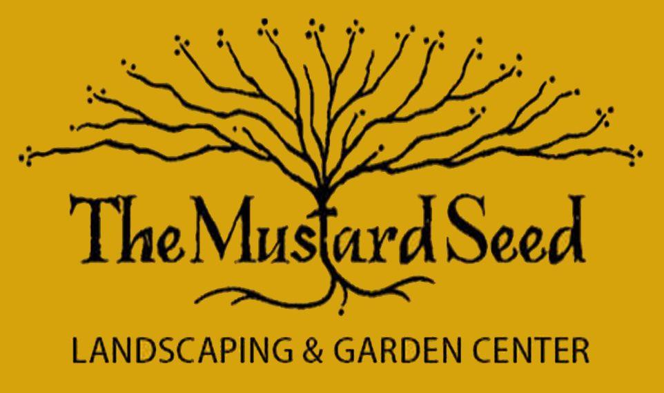 $20 to The Mustard Seed Garden Center