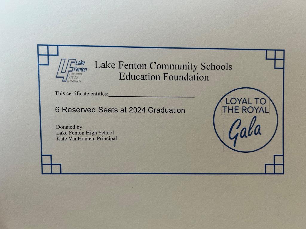 6 reserved seats for 2024 Lake Fenton High School Graduation