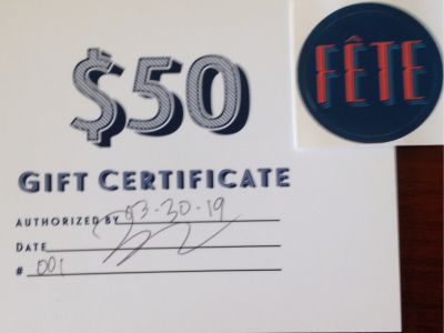 FETE GIFT CERTIFICATE