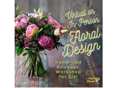 Anything Floral Virtual Floral Design Workshop