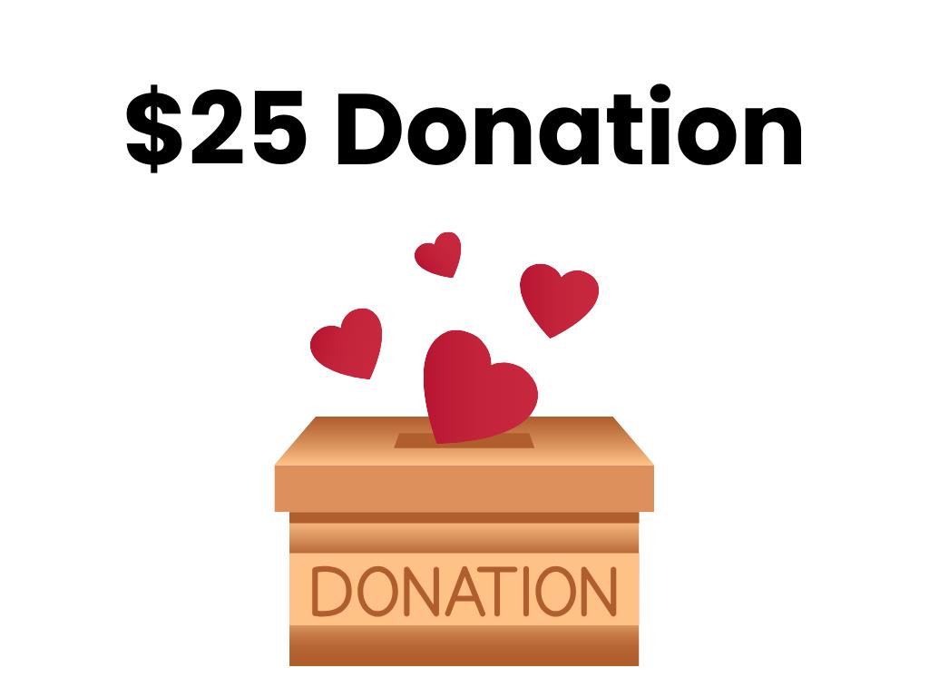 $25 Donation