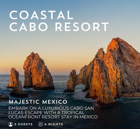 Coastal Cabo San Lucas Resort Trip