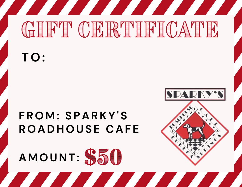 Sparky's Roadhouse Cafe - $50 Gift Certificate