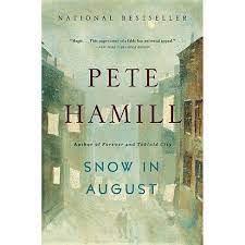 ''Snow In August'' by Pete Hamill - Signed Copy