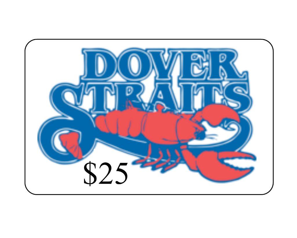 Dover Straits $25