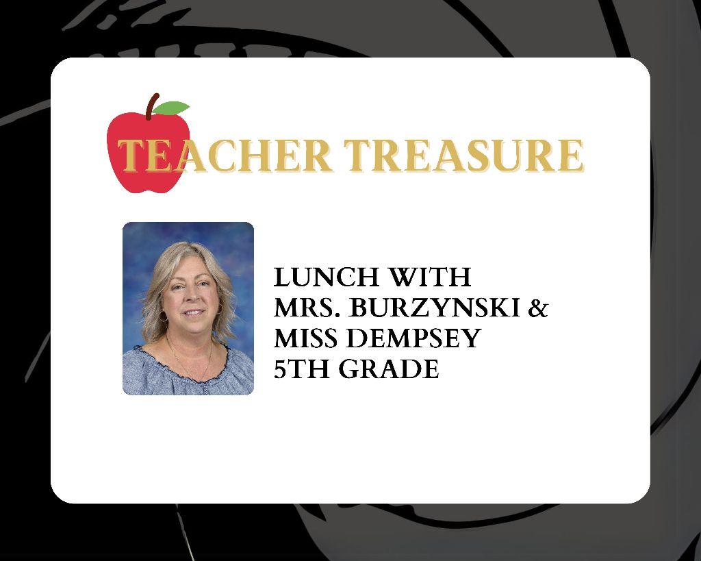 Lunch with Mrs. Burzynski and Miss Dempsey