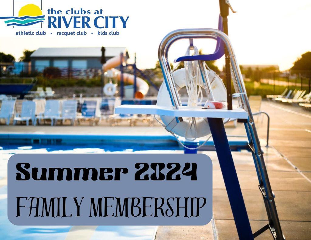 2024 Summer Membership at the Clubs at River City