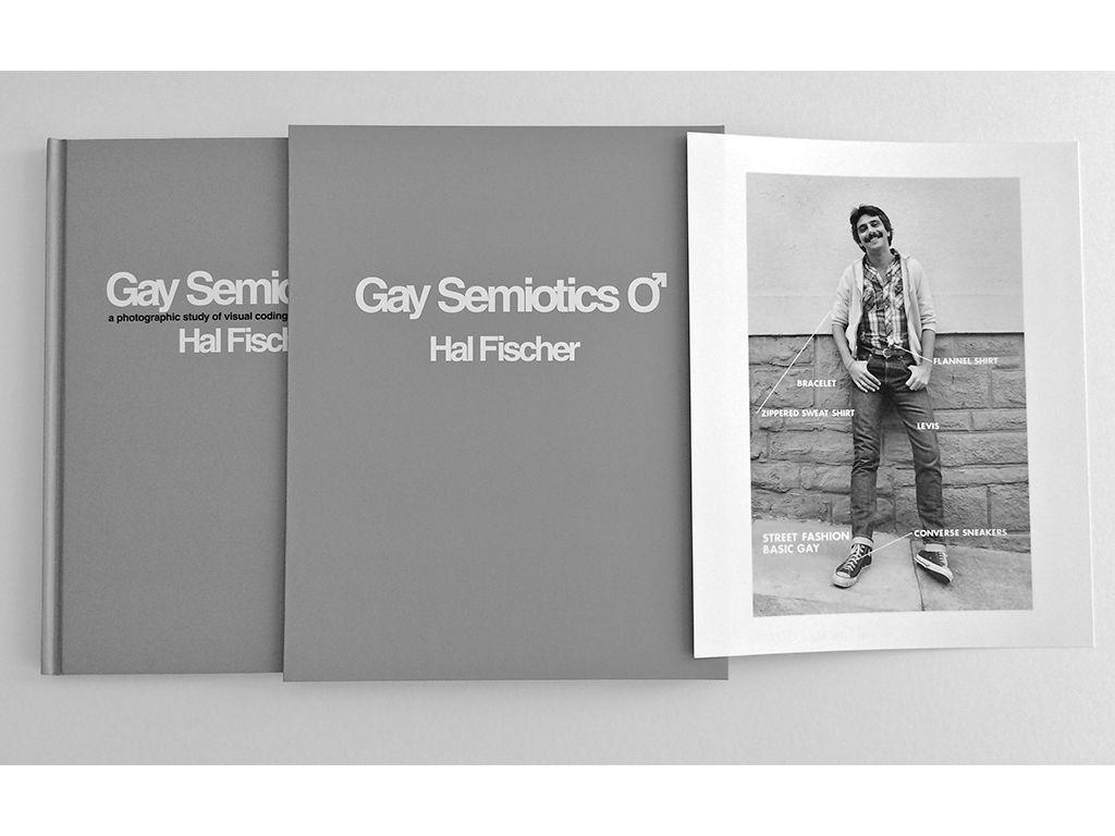 Street Fashion: Basic Gay - Hal Fischer, First Expos...
