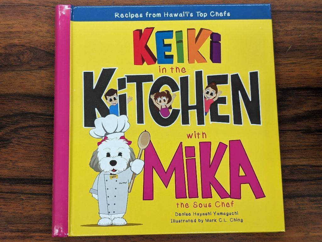 Keiki in the Kitchen with Mika the Sous Chef Books