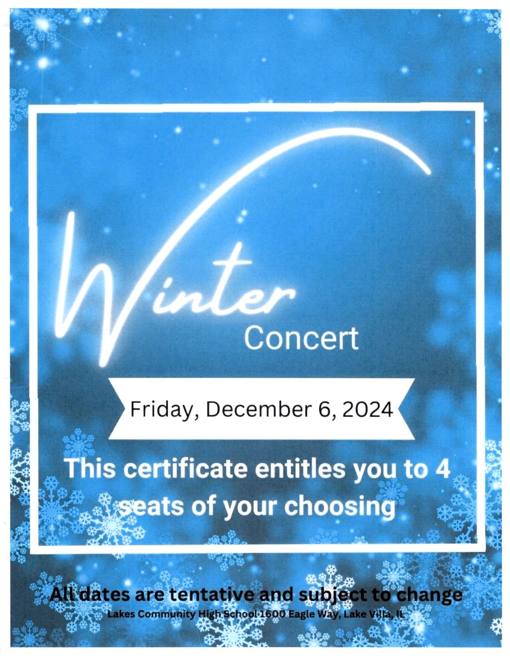 4seats of your choosing to Lakes HS Winter Concert