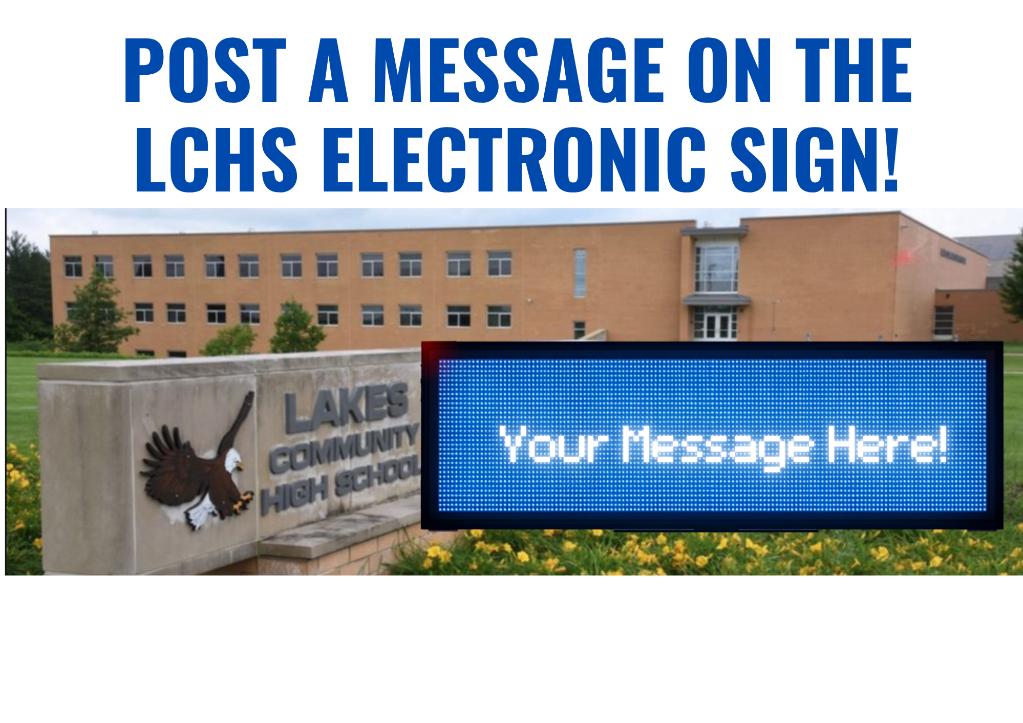 Post a message for 1 week on LCHS electronic sign - ...