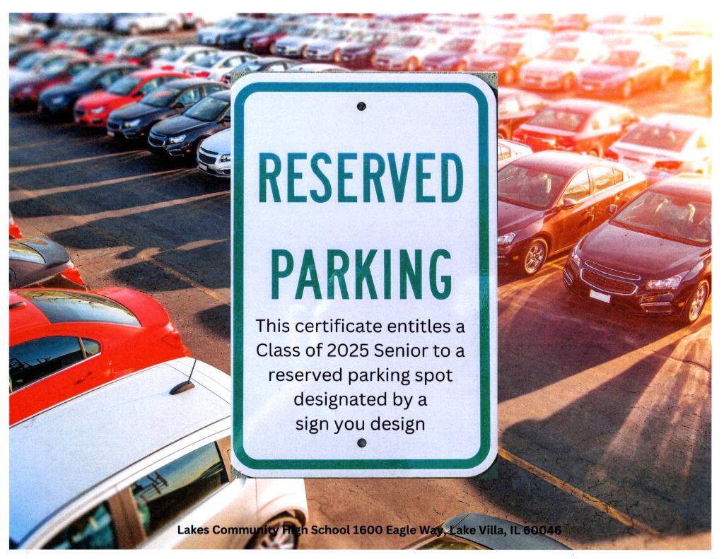 Reserved SENIOR Parking for 2024-2025 academic year.