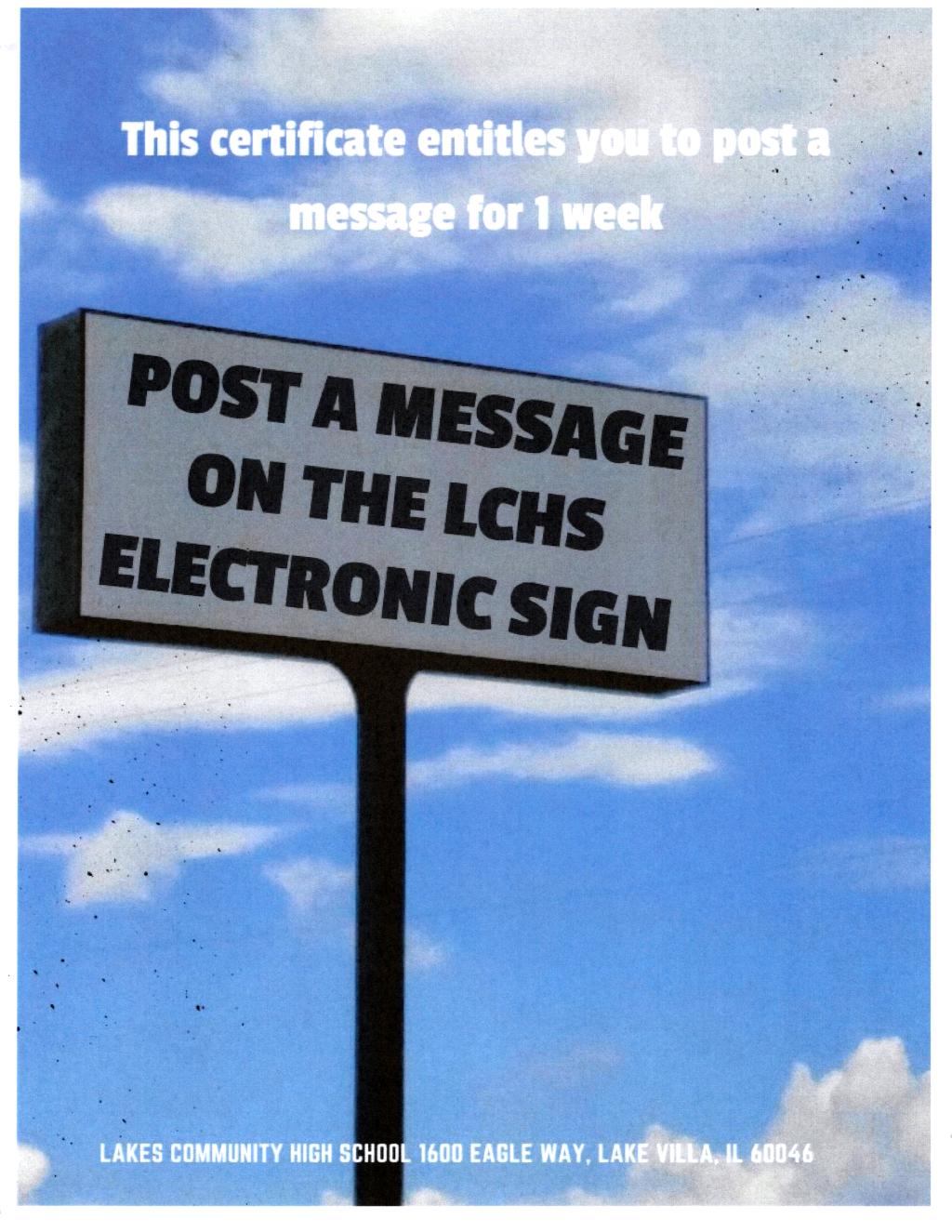 Post a message for 1 week on LCHS electronic sign