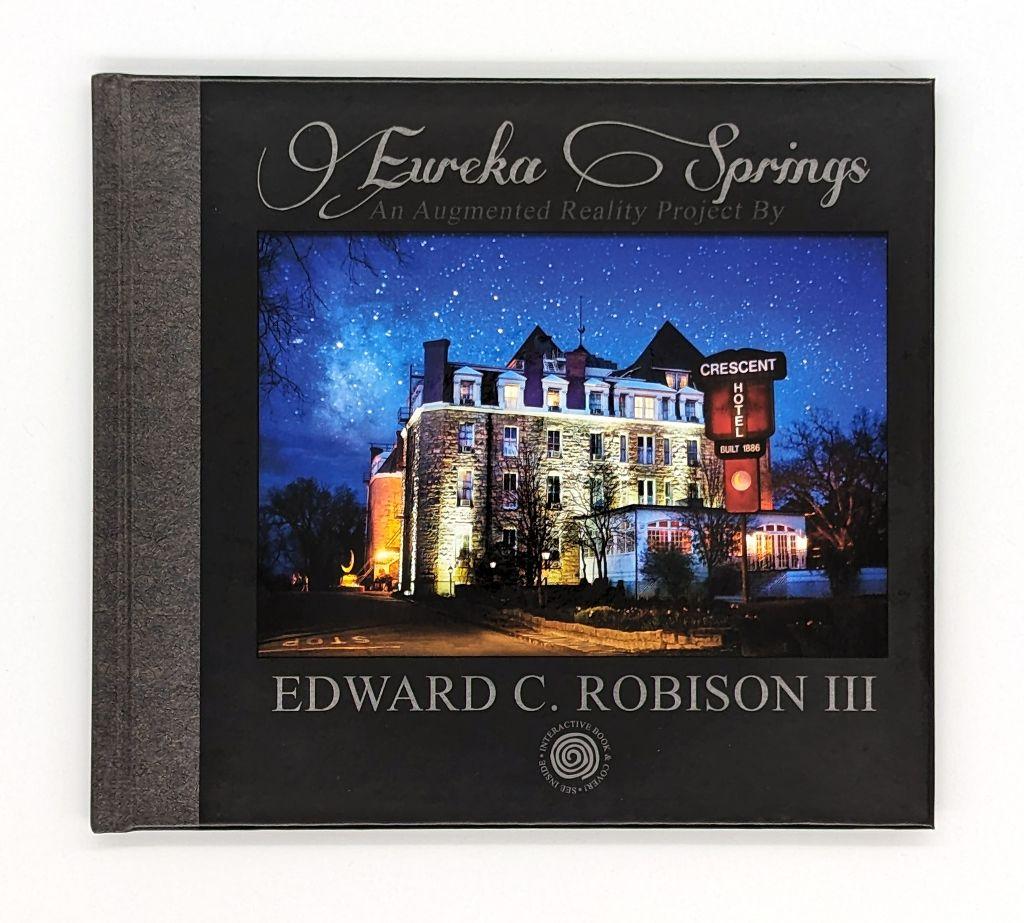 Eureka Springs Book by Edward C Robison III