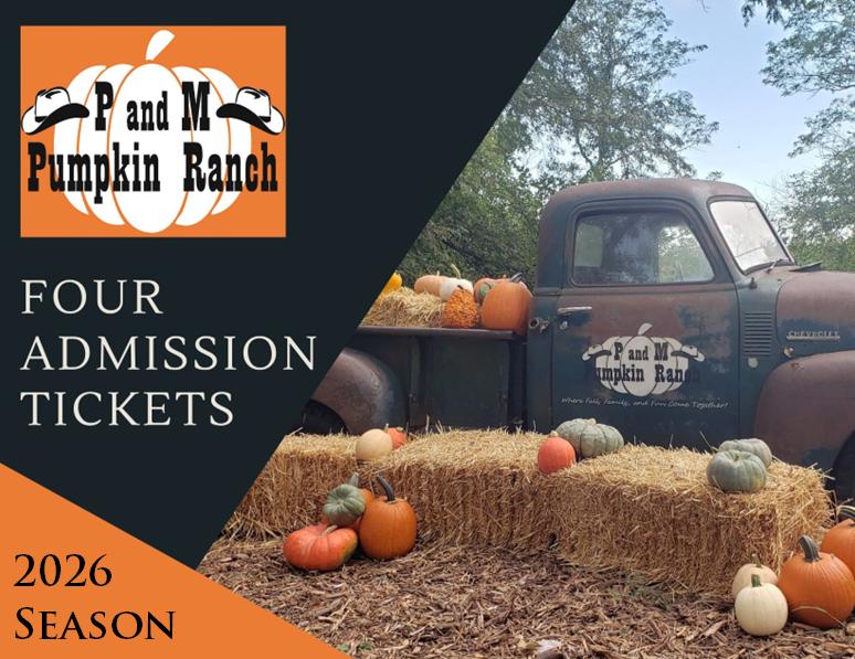 4 Tickets to P&M Pumpkin Ranch - 2026 Season