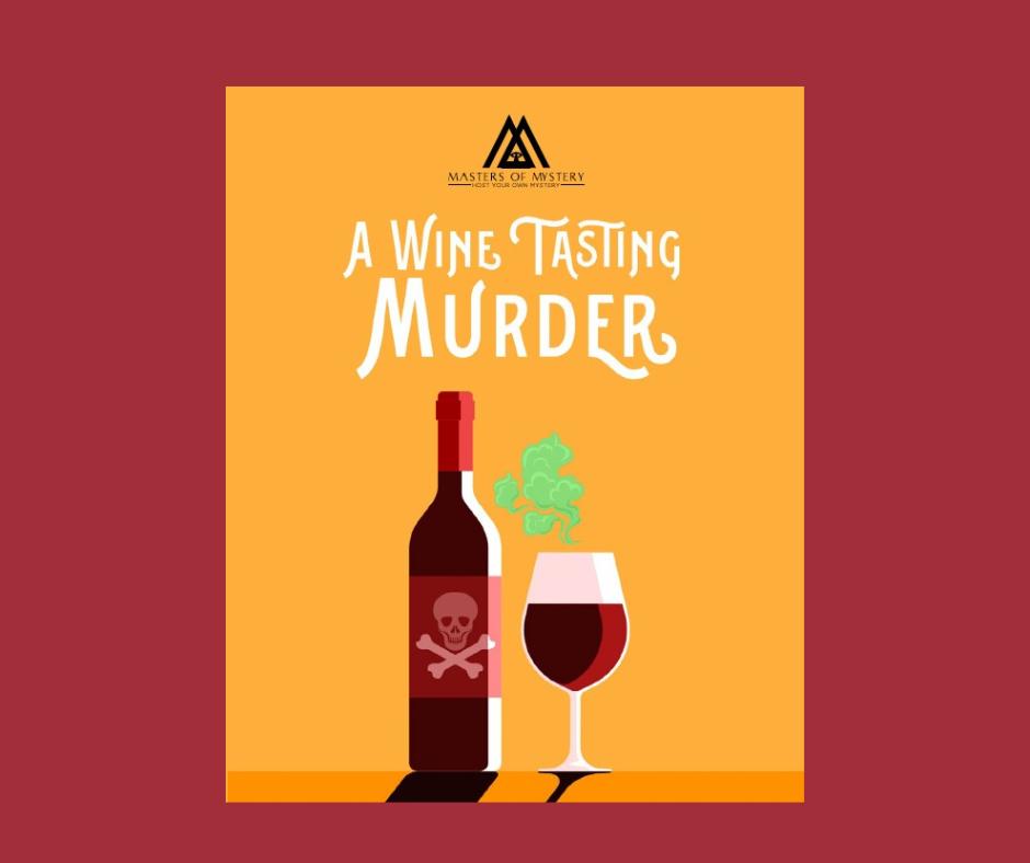 VIRTUAL -  MURDER MYSTERY - AN ELITE WINE TASTING