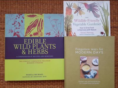 Three Books: Edible Wild Plants and Herbs, Forgotten ways for Modern Days, The Wildlife Friendly Vegetable Gardener