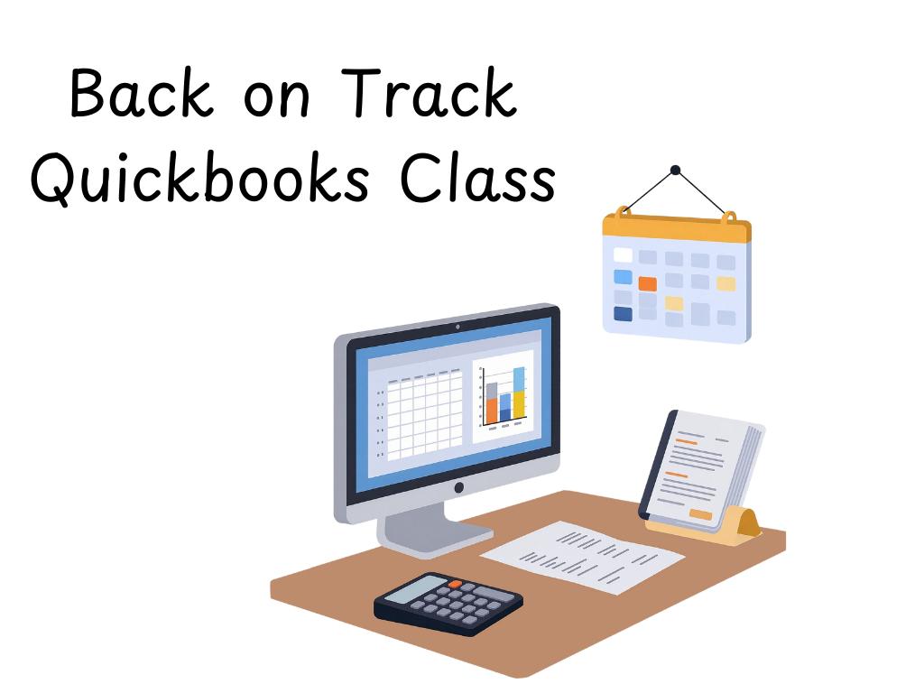 Back on Track QuickBooks Class