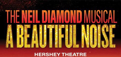 Hershey Theatre - A Beautiful Noise