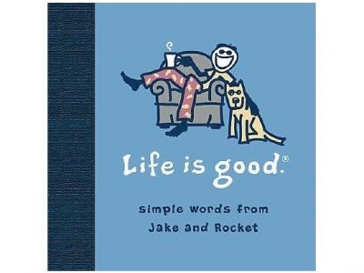 Life is Good--Autographed book