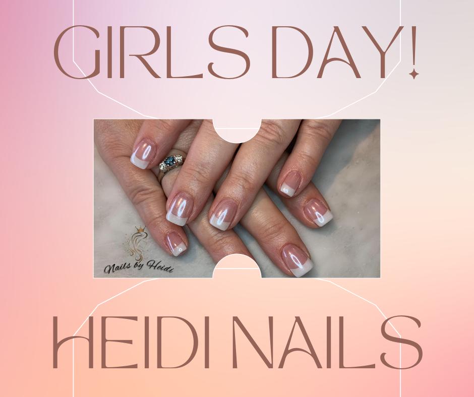 Heidi Nails Package - Girls Day!