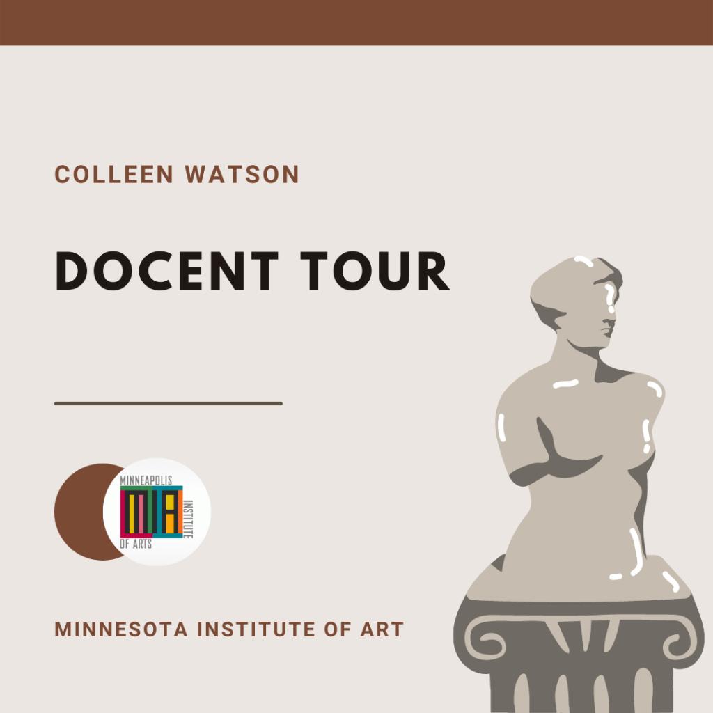 Private Docent Tour of the Minnesota Institute of Ar...