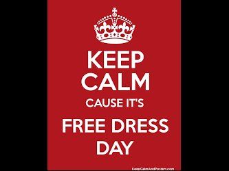 Free Dress Day for Entire School!