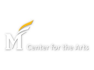 2 Tickets to Center for the Arts at GMU